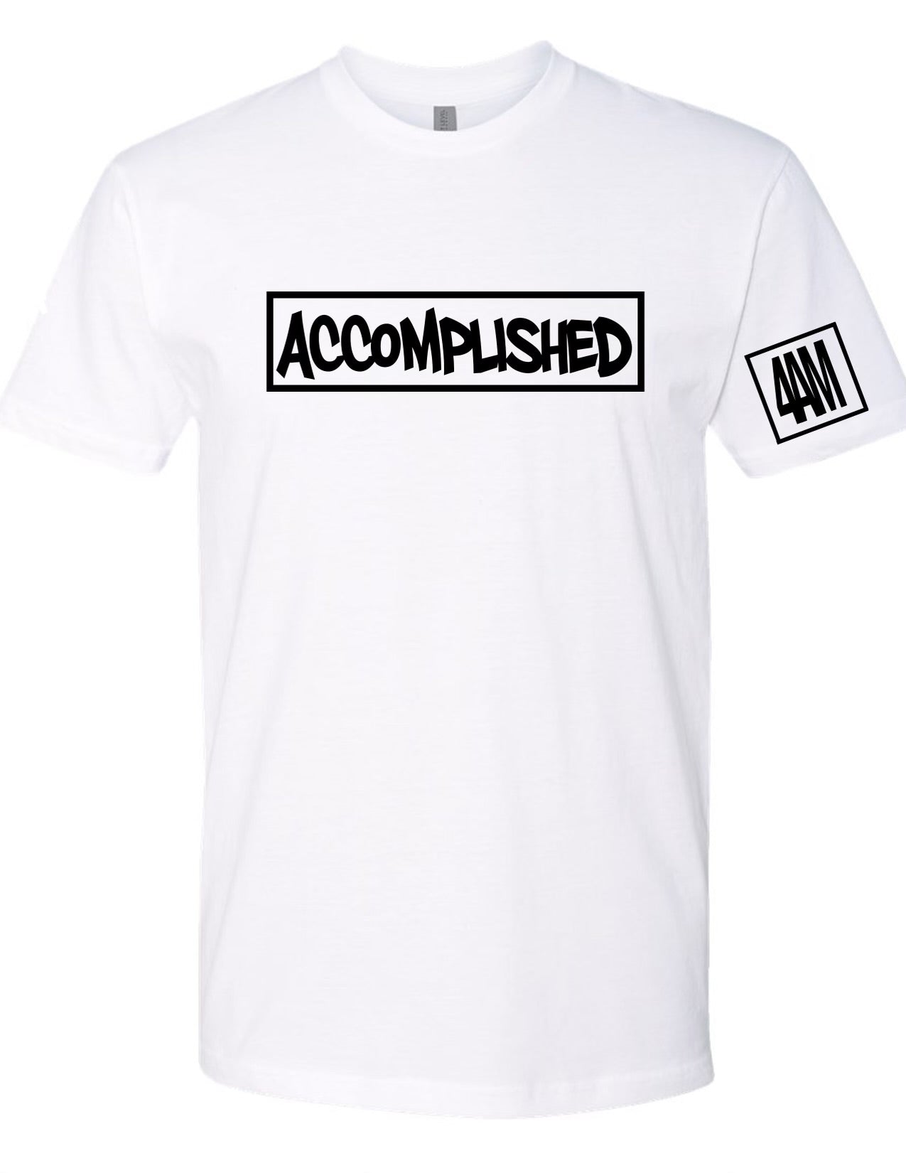 “Accomplished” Tee